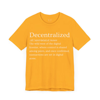 Decentralized Funny Crypto Definition Premium Tshirt