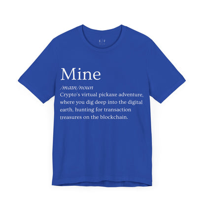 Mine Funny Crypto Definition Premium Tshirt