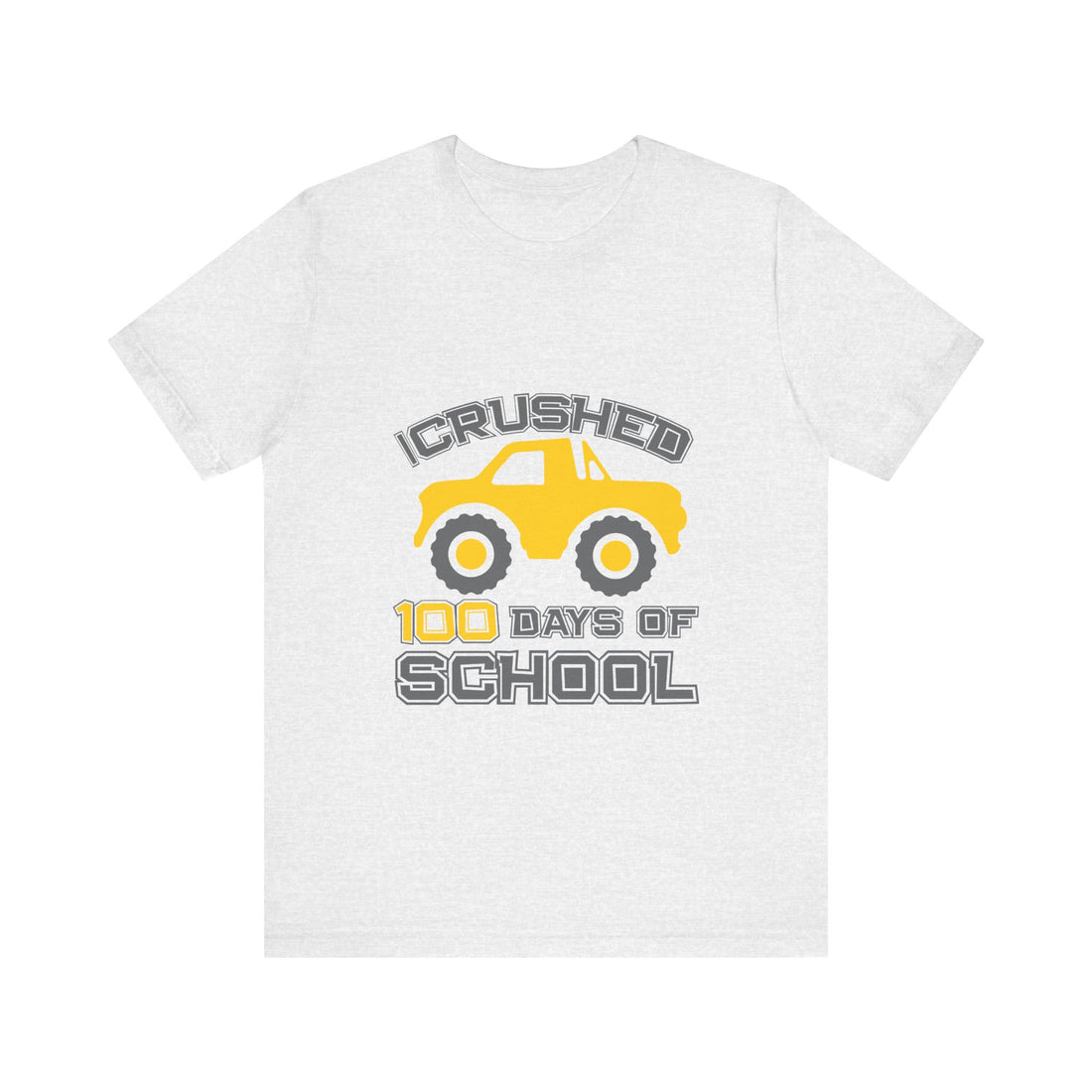 I Crushed 100 Days Of School Tshirt