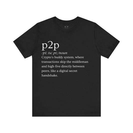 p2p Funny Crypto Definition Premium Tshirt