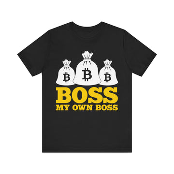 Boss My Own Boss Tshirt