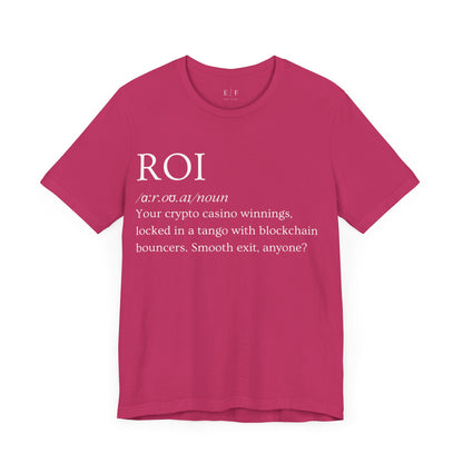 ROI Funny Crypto Definition Premium Tshirt