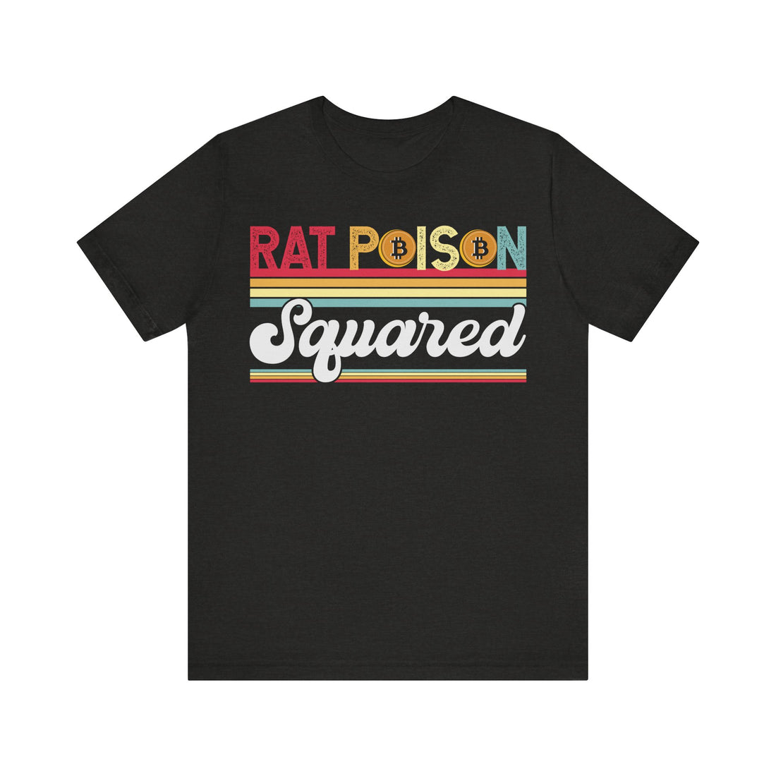 Rat Poison Squared Tshirt