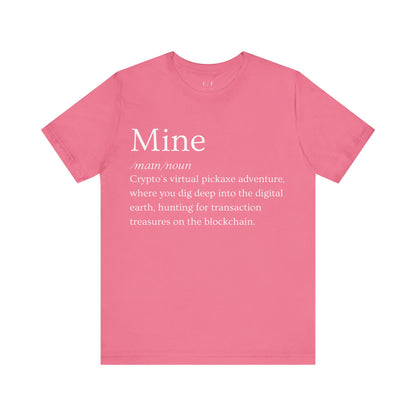 Mine Funny Crypto Definition Premium Tshirt