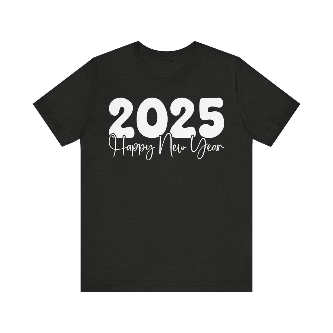 2025 Happy New Year Tshirt