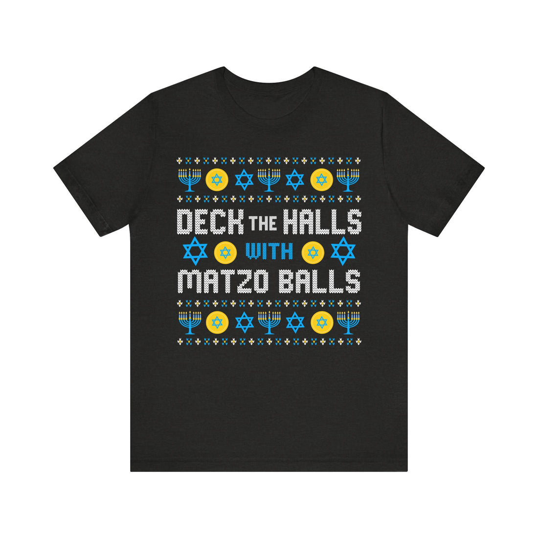 Deck The Halls With Matzo Balls Tshirt