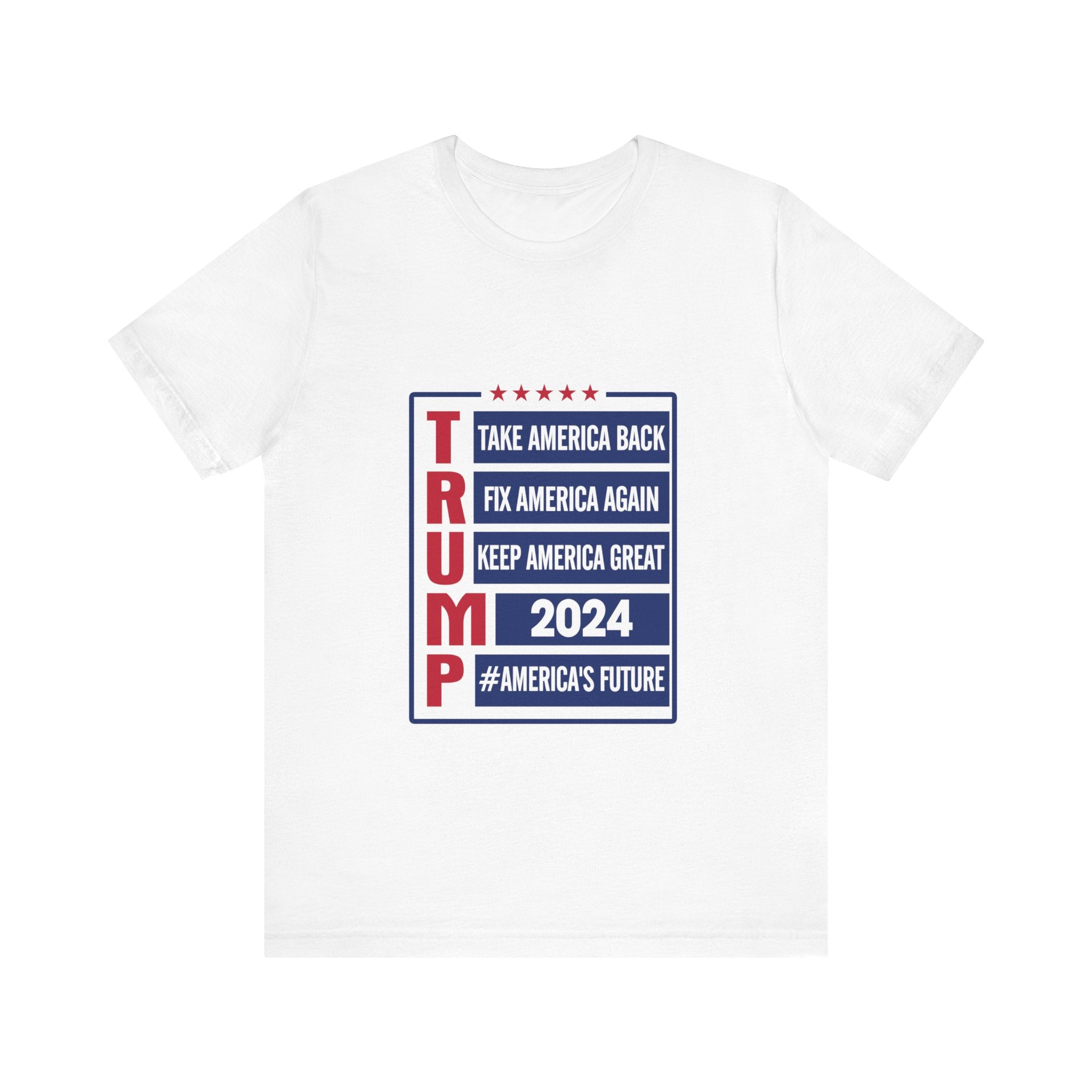 Trump Take America Back Fix America Again Keep America Great 2024 #america's Future Tshirt