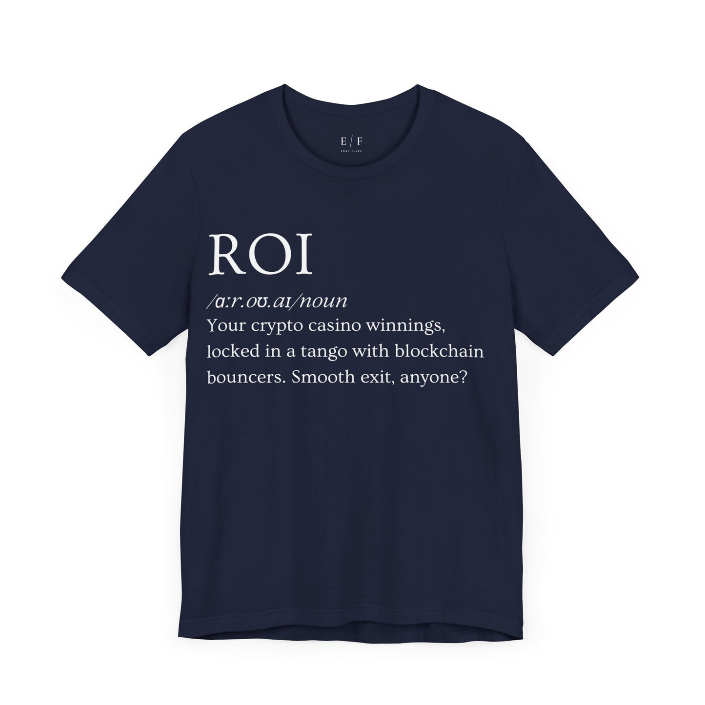 ROI Funny Crypto Definition Premium Tshirt