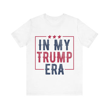 In My Trump Era Tshirt