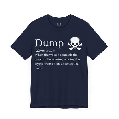 Dump Funny Crypto Definition Premium Tshirt