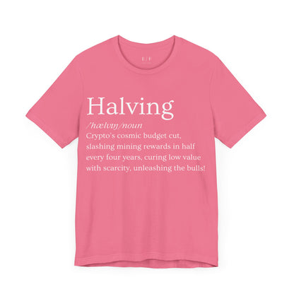 Halving Funny Crypto Definition Premium Tshirt