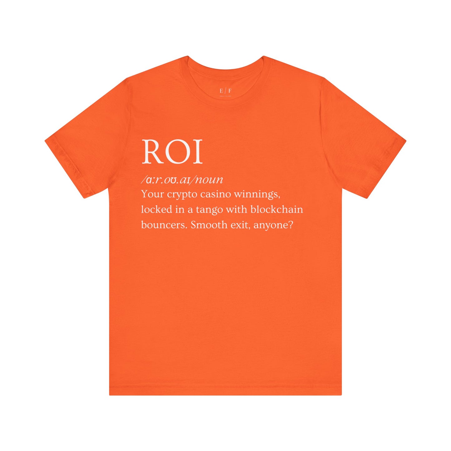 ROI Funny Crypto Definition Premium Tshirt