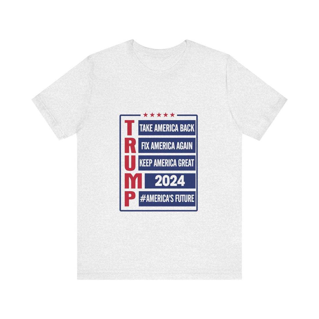 Trump Take America Back Fix America Again Keep America Great 2024 #america's Future Tshirt