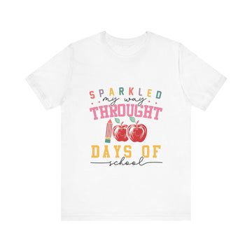 Sparkled Through 100 Days Of Tshirt