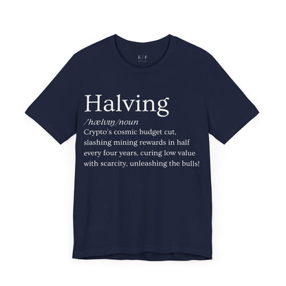 Halving Funny Crypto Definition Premium Tshirt