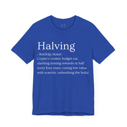 Halving Funny Crypto Definition Premium Tshirt