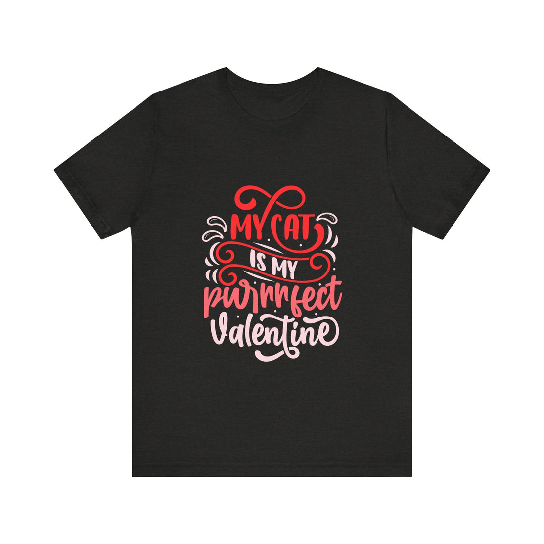 My Cat Is My Purrfect Valentine Tshirt