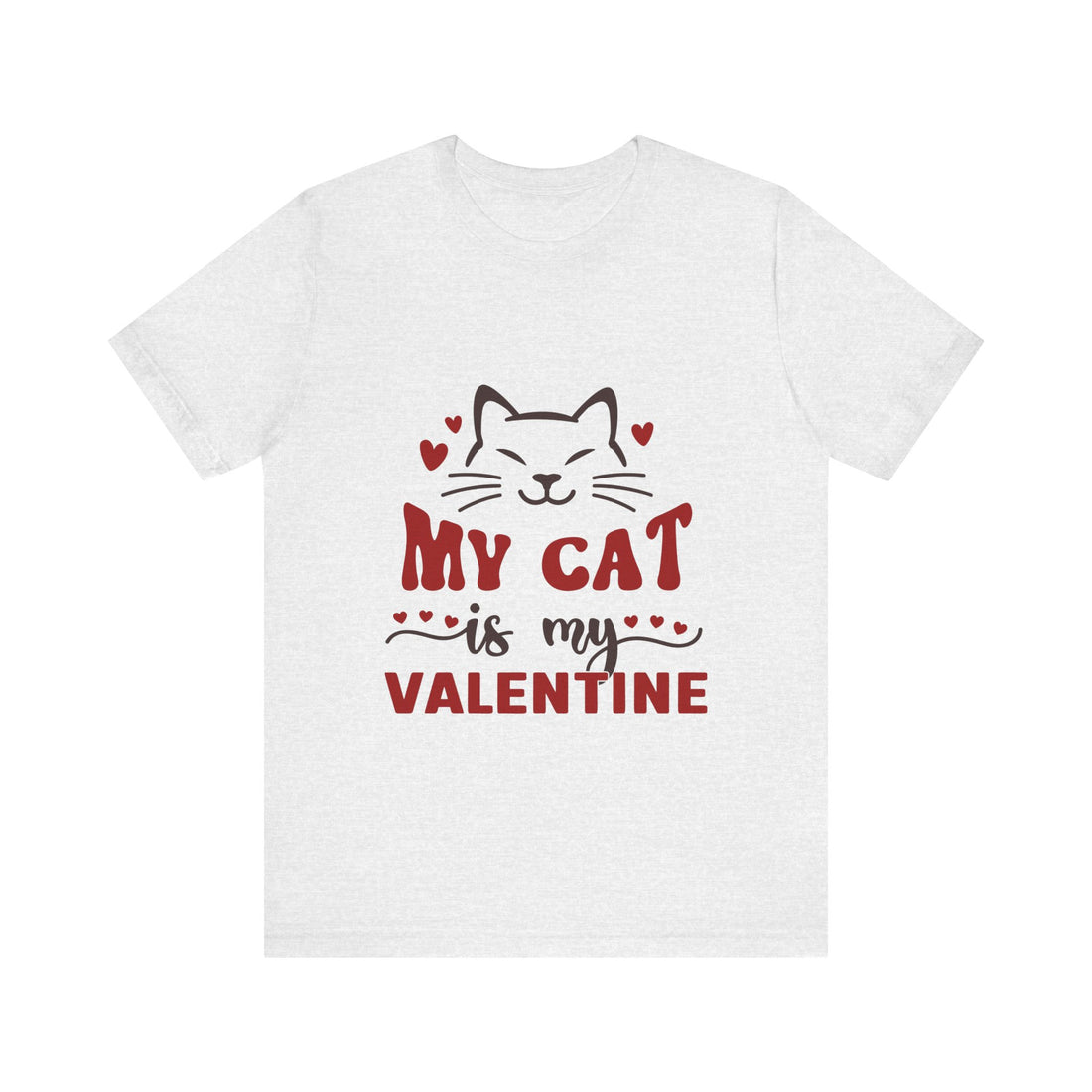 My Cat Is My Valentine Tshirt