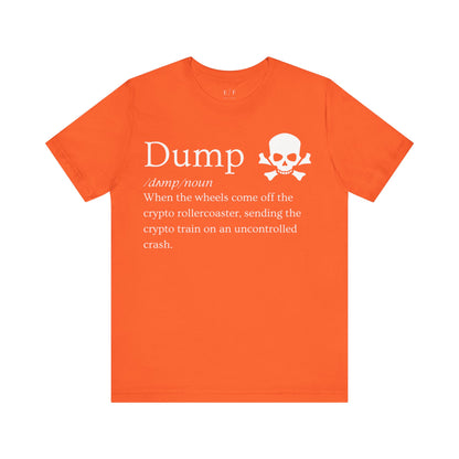 Dump Funny Crypto Definition Premium Tshirt