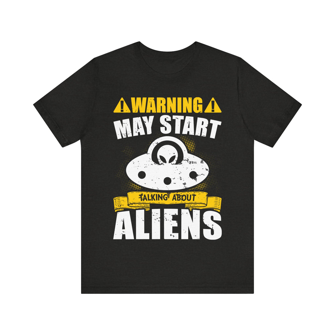 ⚠️ Warning! May Start Talking About Aliens Tshirt