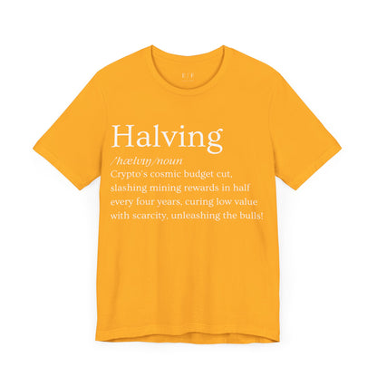 Halving Funny Crypto Definition Premium Tshirt