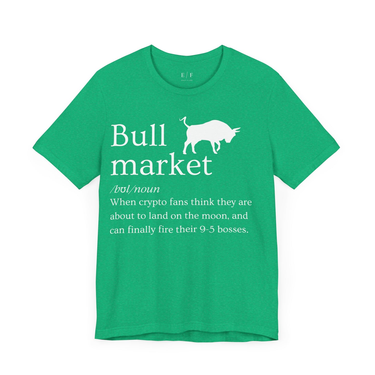 Bull market Funny Crypto Definition Premium Tshirt