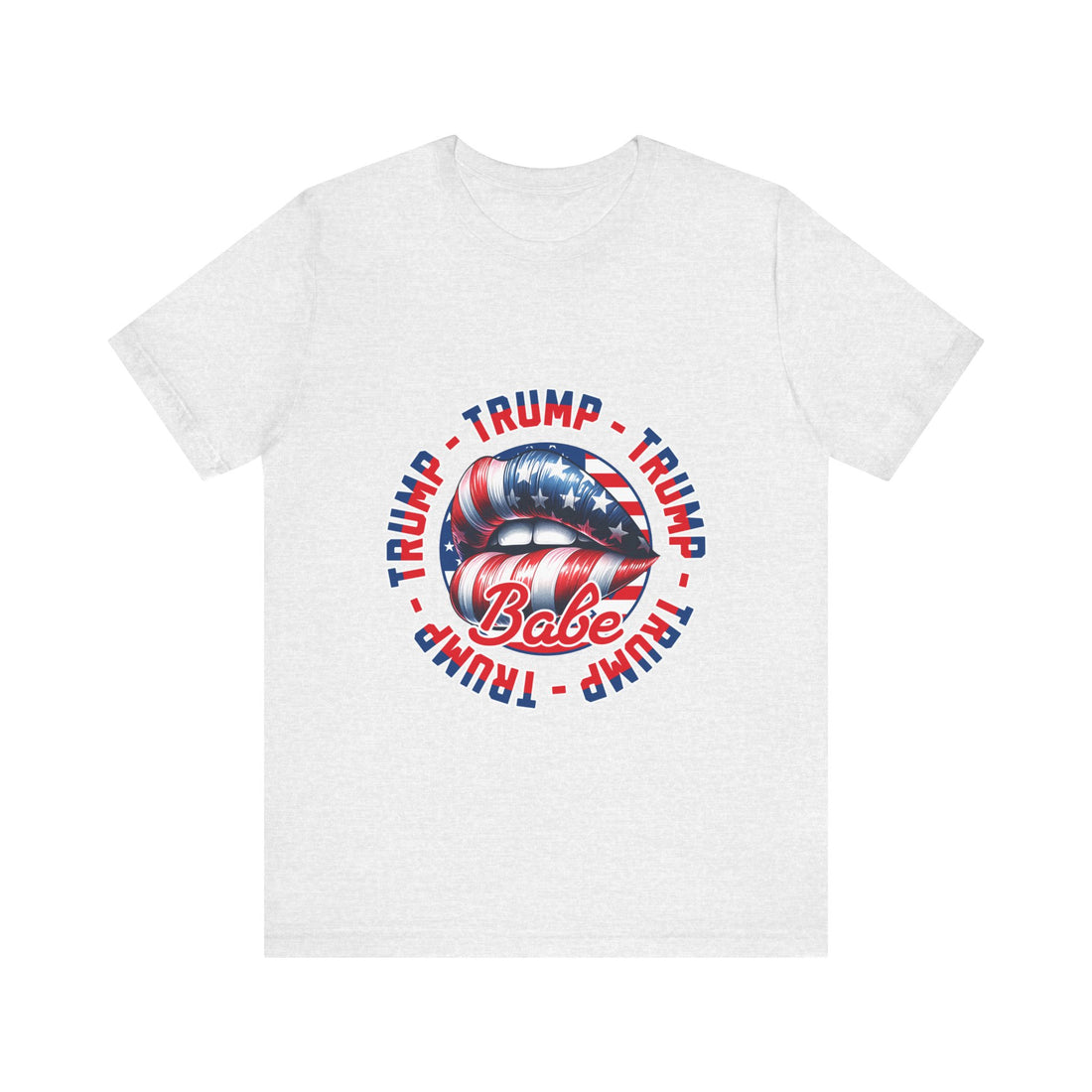 Trump - Trump - Trump - Trump - Babe Tshirt