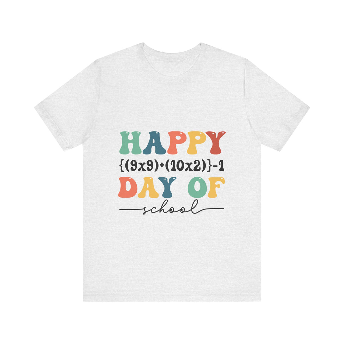 Happy Day Of Tshirt