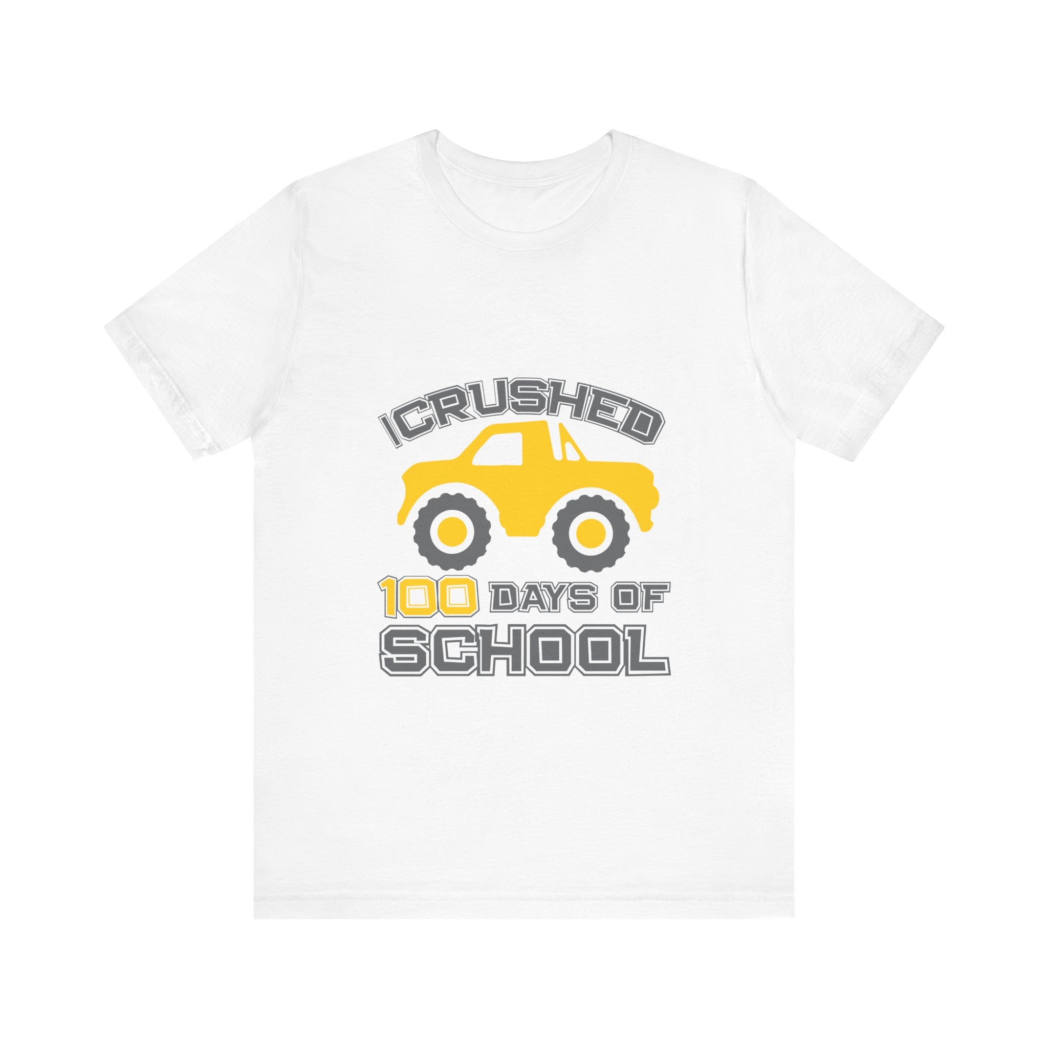 I Crushed 100 Days Of School Tshirt