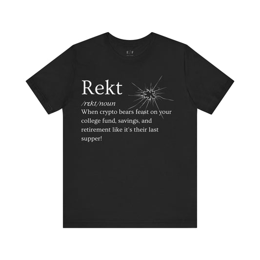 Rekt Funny Crypto Definition Premium Tshirt