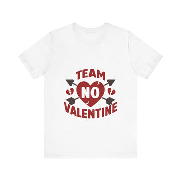 Team No Valentine Tshirt