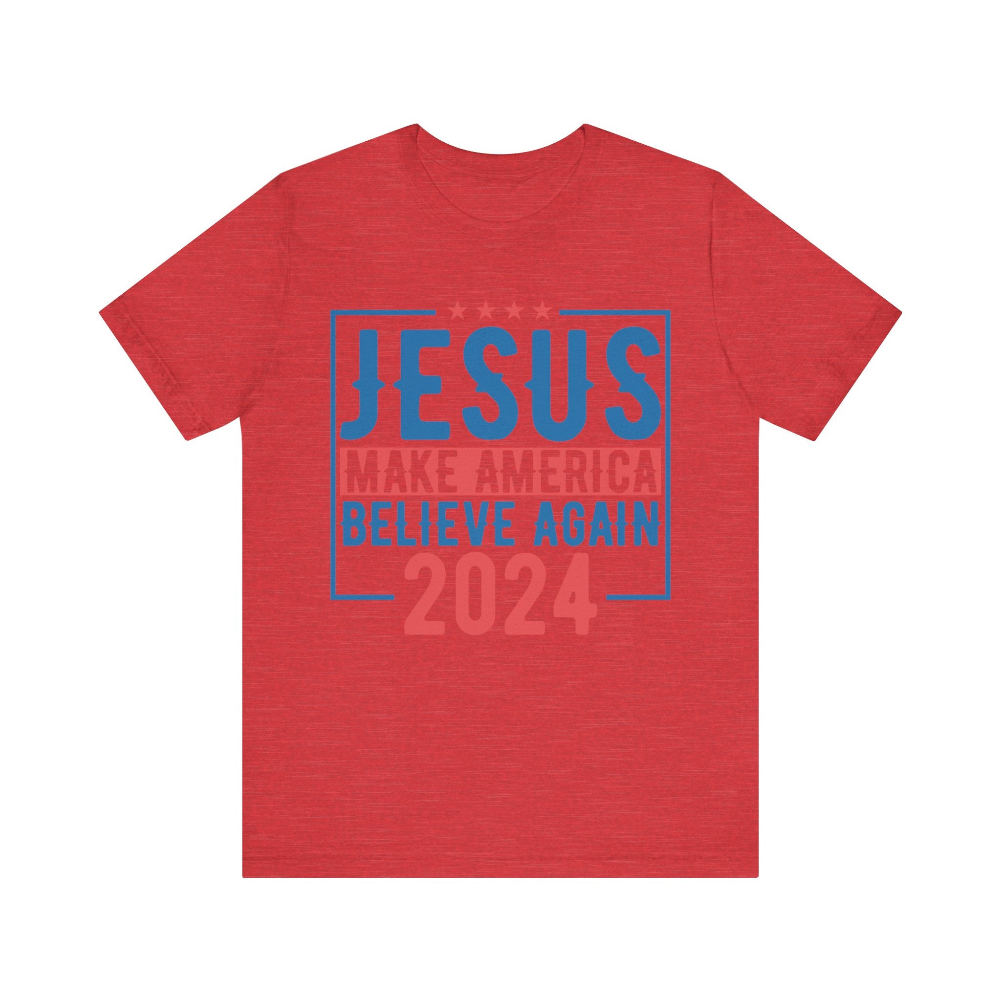 Jesus Make America Believe Again 2024 Tshirt