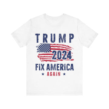 Trump 2024 Fix America Again Tshirt