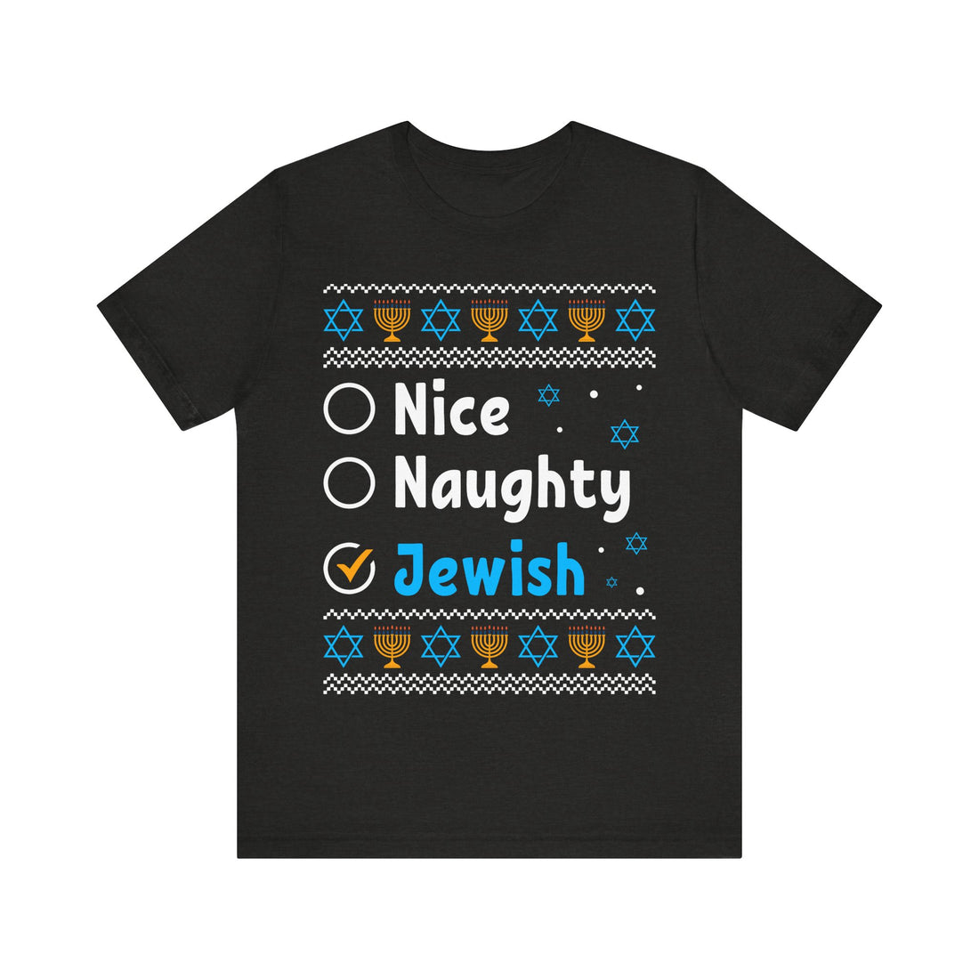 ☐ Nice ☐ Naughty ☑ Jewish Tshirt