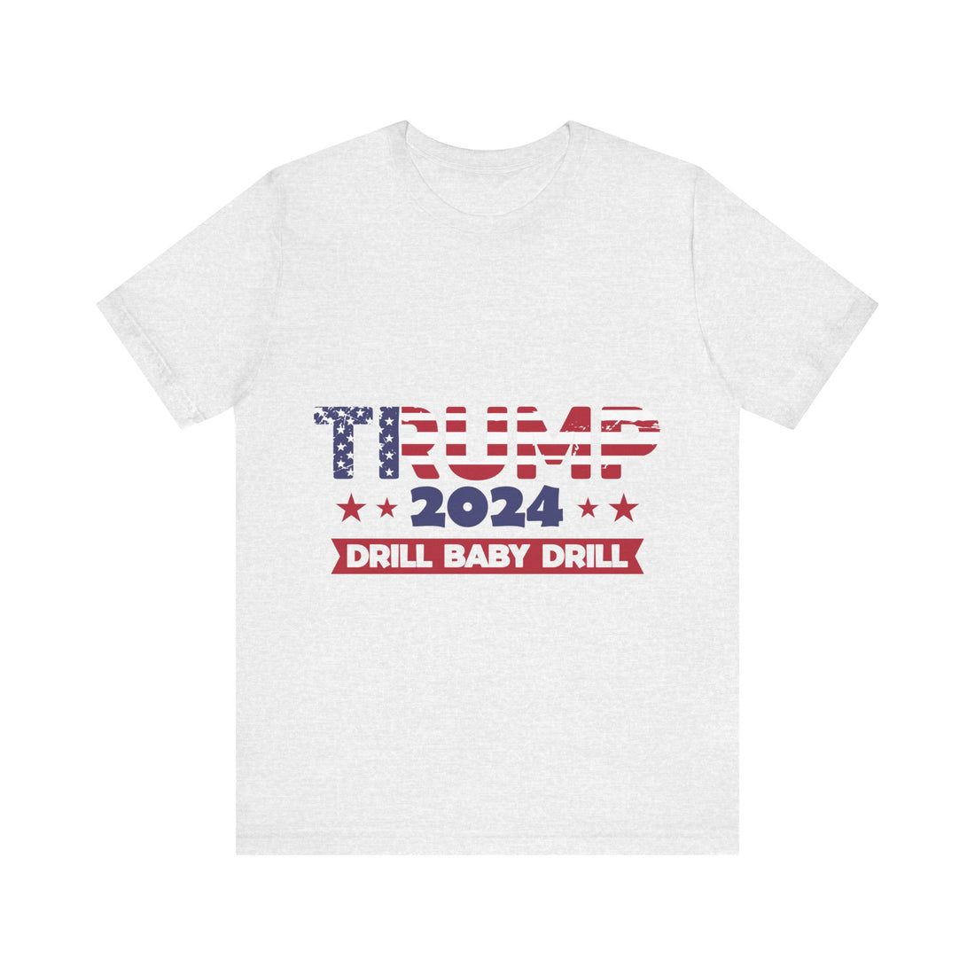 Trump 2024 Drill Baby Drill Tshirt