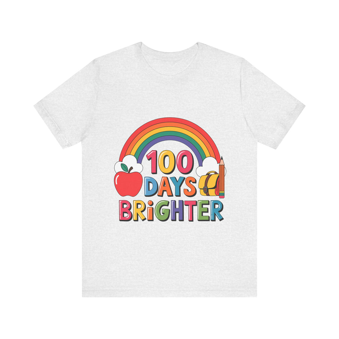 100 Days Brighter Tshirt