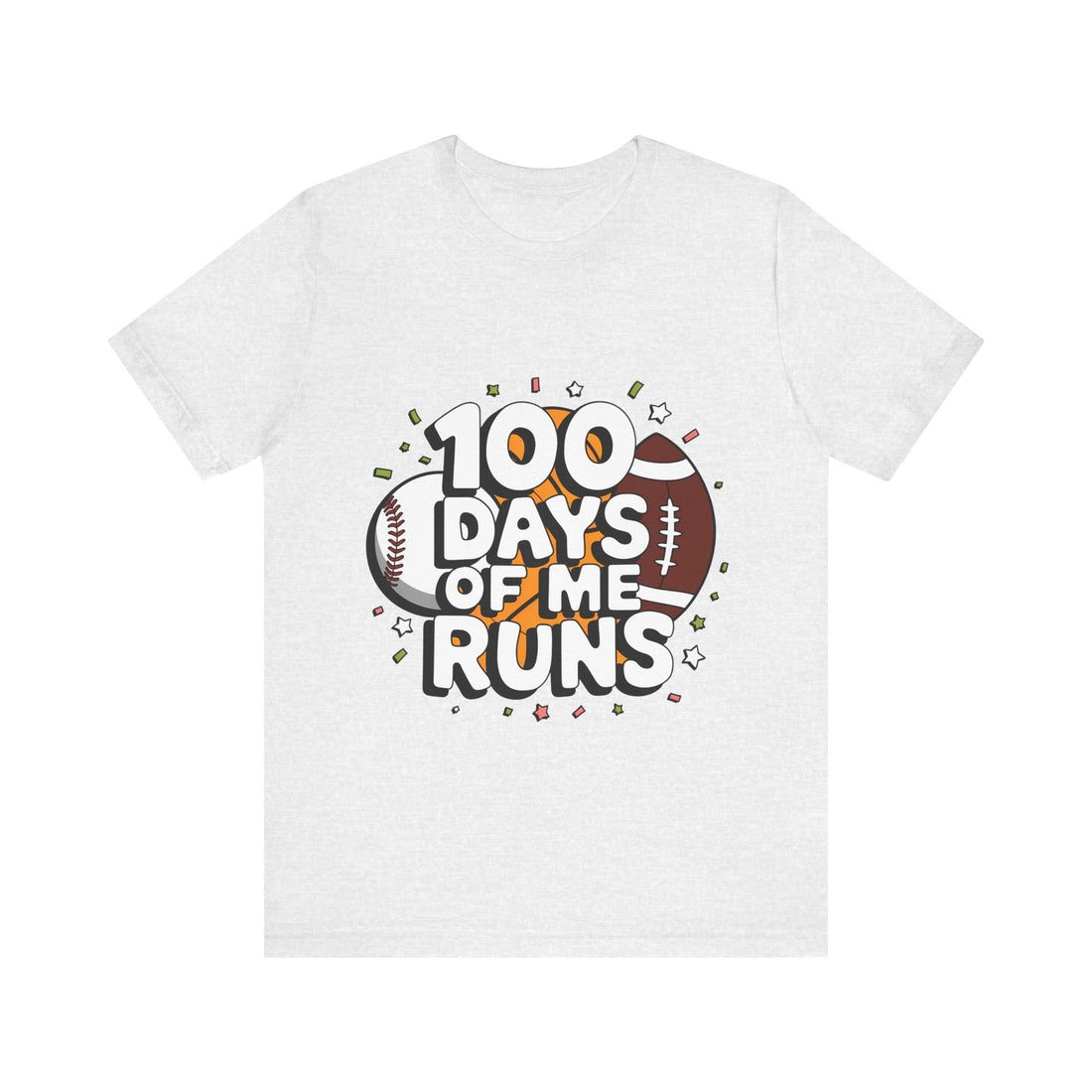 100 Days Of Me Runs Tshirt