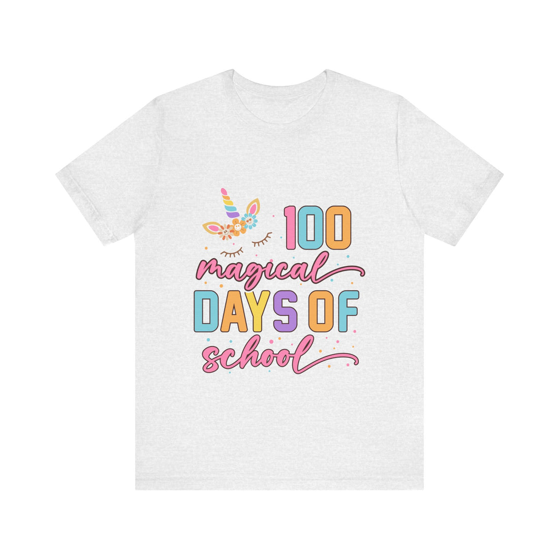 100 Magical Days Of School Tshirt