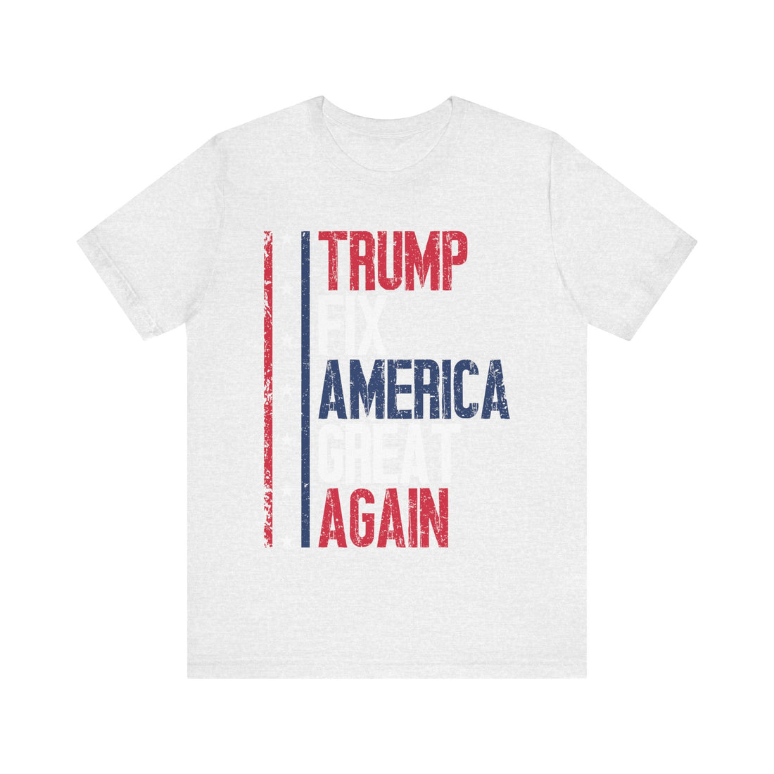 Trump Fix America Great Again Tshirt