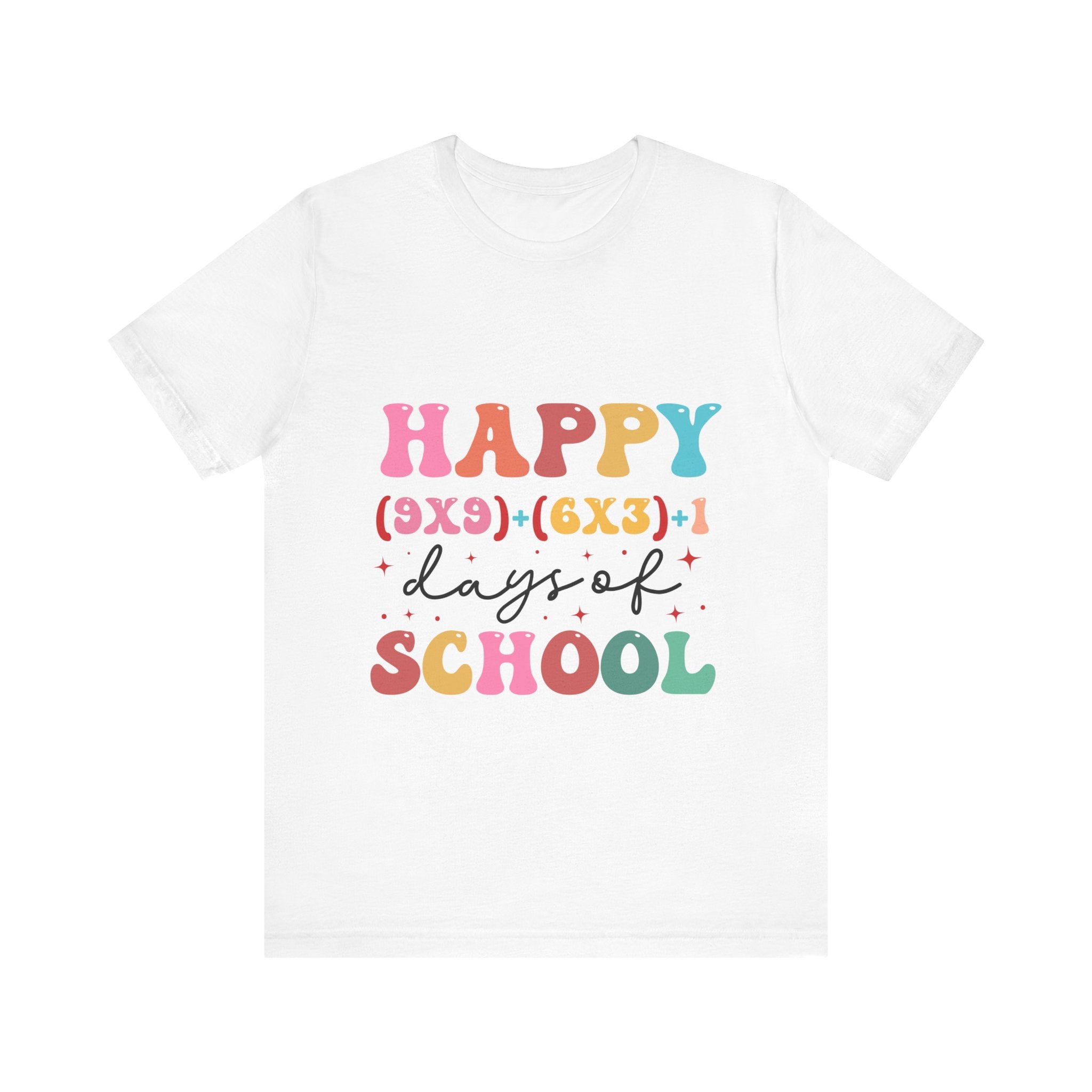 Happy (9x9)+(6x3)+1 School Tshirt