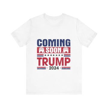 Coming Soon Trump 2024 Tshirt