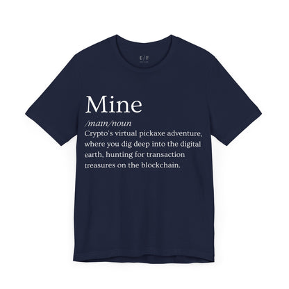 Mine Funny Crypto Definition Premium Tshirt