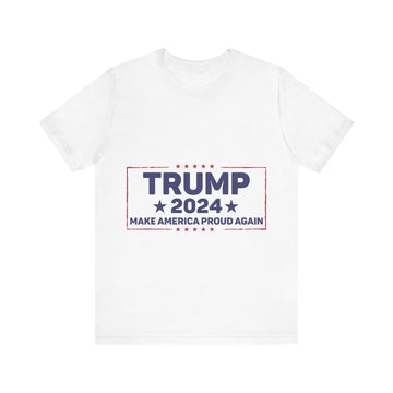 Trump 2024 Make America Proud Again Tshirt