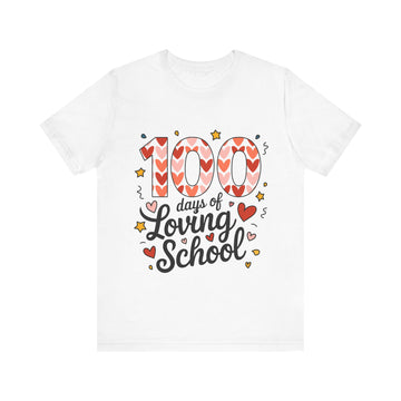 100 Days Of Loving School Tshirt