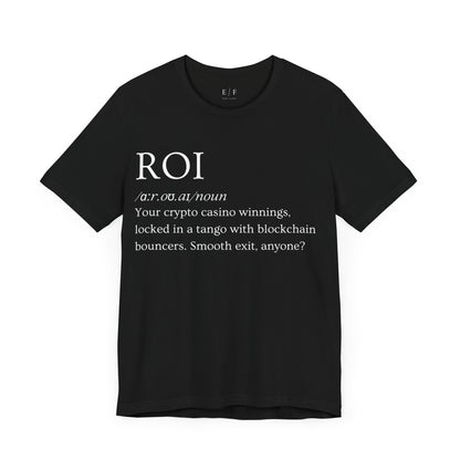 ROI Funny Crypto Definition Premium Tshirt