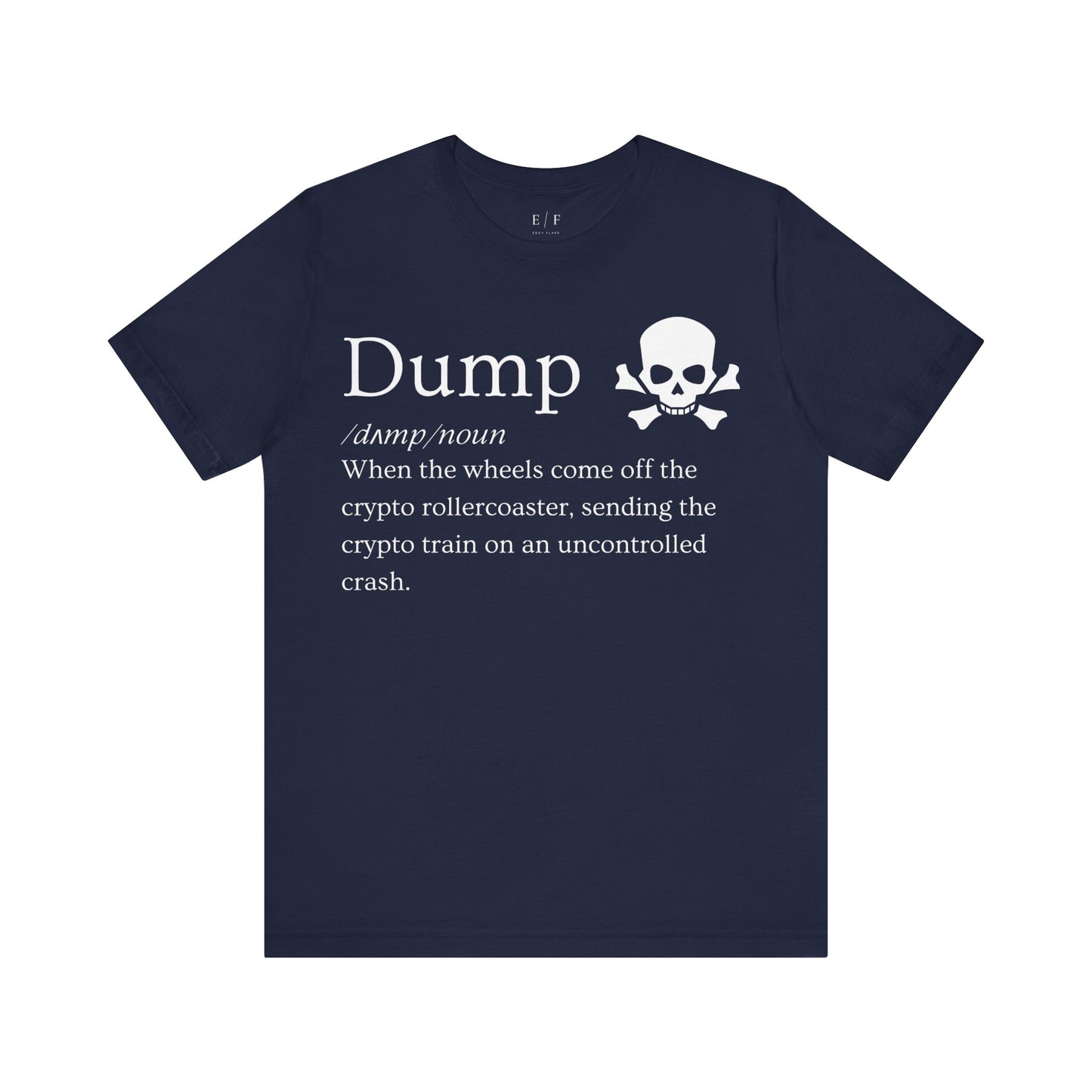 Dump Funny Crypto Definition Premium Tshirt