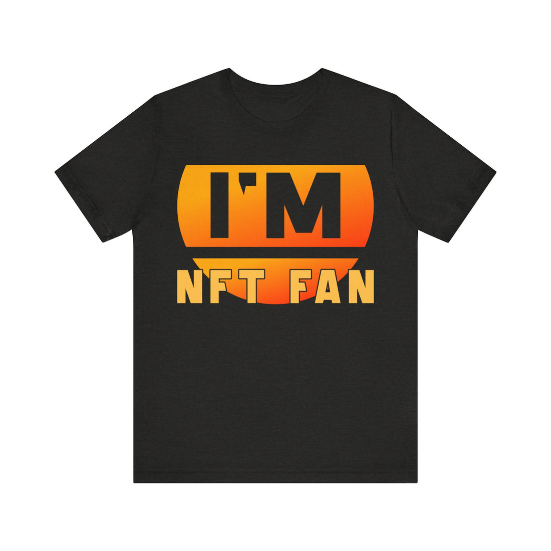 I'm Nft Fan Tshirt