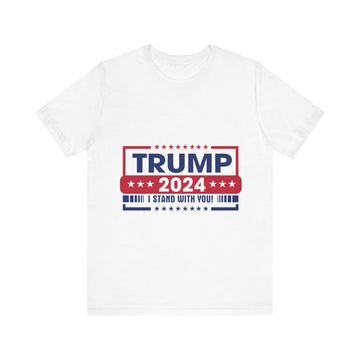 Trump 2024 ★★★ I Stand With You! ★★★ Tshirt