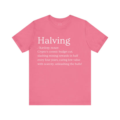 Halving Funny Crypto Definition Premium Tshirt